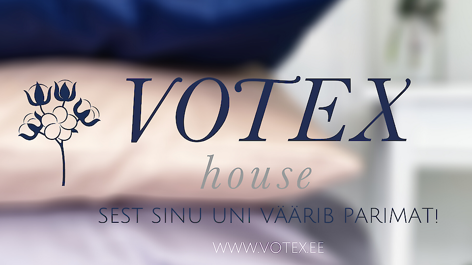 Votex House OÜ │ Kodutekstiil